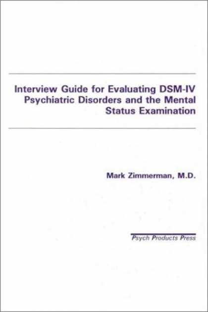 Bestsellers (2007) - Interview Guide for Evaluating Dsm-IV Psychiatric Disorders and the Mental Statu