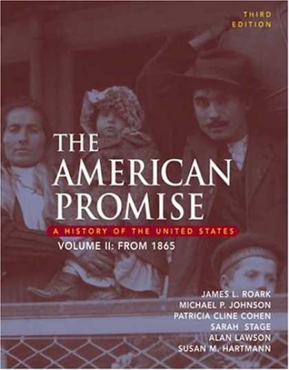 Bestsellers (2007) - The American Promise: A History of the Unites States, Volume II: From 1865 by Ja