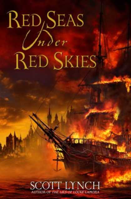 Bestsellers (2007) - Red Seas Under Red Skies by Scott Lynch