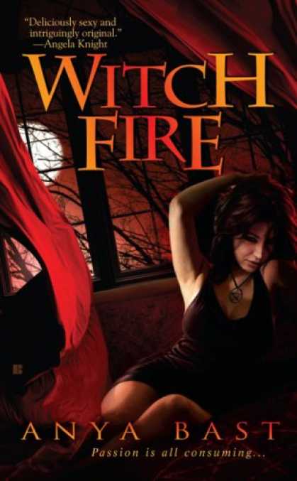 Bestsellers (2007) - Witch Fire (Elemental Witches, Book 1) by Anya Bast