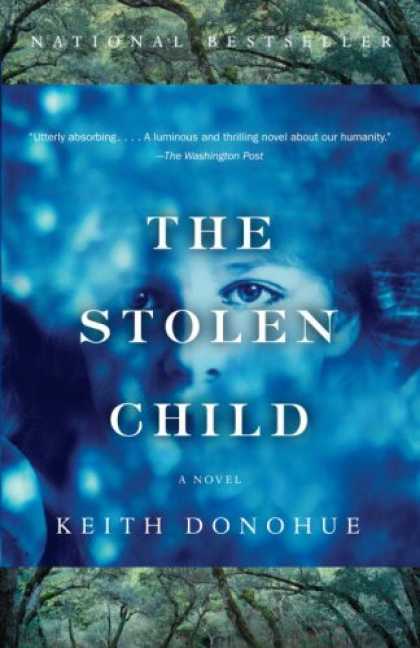 Bestsellers (2007) - The Stolen Child by Keith Donohue