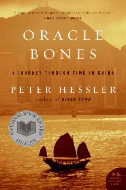 Bestsellers (2007) - Oracle Bones: A Journey Through Time in China (P.S.) by Peter Hessler