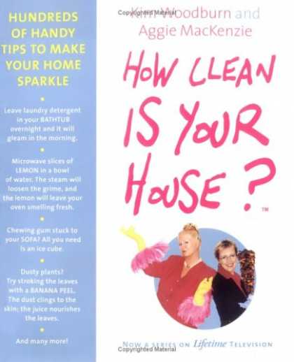 Bestsellers (2007) - How Clean Is Your House?: Hundreds of Handy Tips to Make Your Home Sparkle by Ag