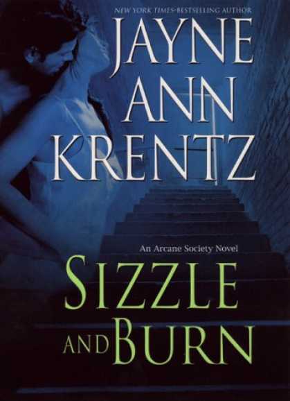 Bestsellers (2007) - Sizzle and Burn (The Arcane Society, Book 3) by Jayne Ann Krentz