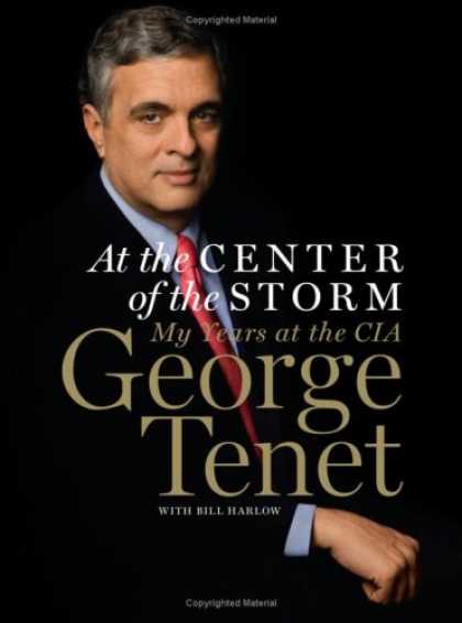Bestsellers (2007) - At the Center of the Storm: My Years at the CIA by George Tenet