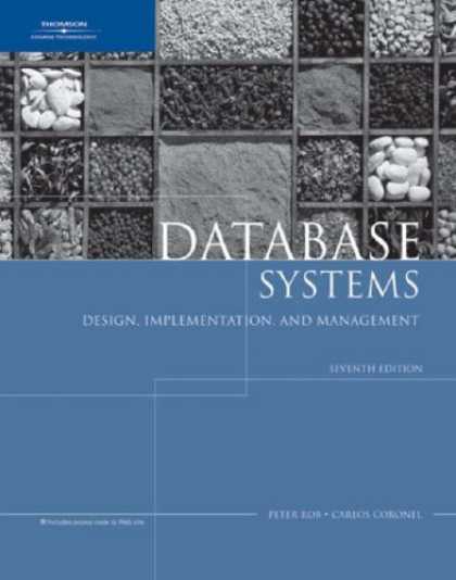 Bestsellers (2007) - Database Systems: Design, Implementation, and Management, Seventh Edition by Pet