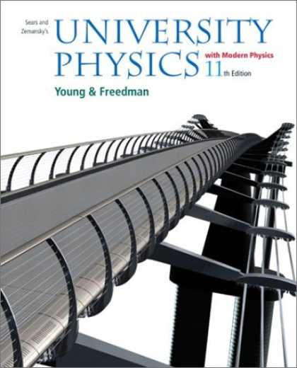 Bestsellers (2007) - University Physics with Modern Physics, 11th Edition by Hugh D. Young