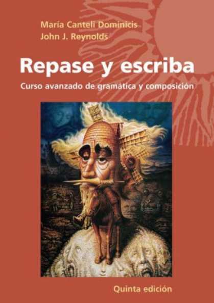 Bestsellers (2007) - Repase y Escriba: Curso Avanzado de Gramatica y Composicin by Maria Canteli Domi