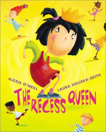 Bestsellers (2007) - The Recess Queen by Alexis O'neill