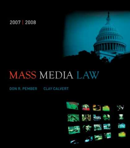 Bestsellers (2007) - Mass Media Law, 2007/2008 Edition with PowerWeb by Don R Pember