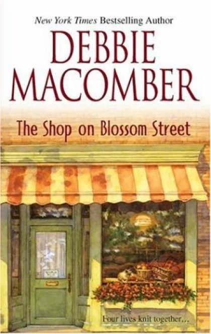 Bestsellers (2007) - The Shop on Blossom Street (The Knitting Books #1) by Debbie Macomber