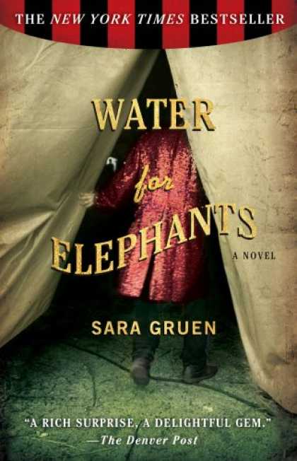 Bestsellers (2007) - Water for Elephants: A Novel by Sara Gruen