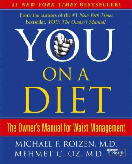 Bestsellers (2007) - You: On A Diet: The Owner's Manual for Waist Management by Mehmet C. Oz