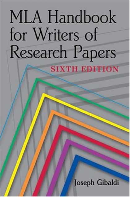 Bestsellers (2007) - MLA Handbook for Writers of Research Papers, Sixth Edition by Joseph Gibaldi