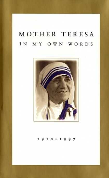 Bestsellers (2007) - Mother Teresa: In My Own Words by Mother Teresa