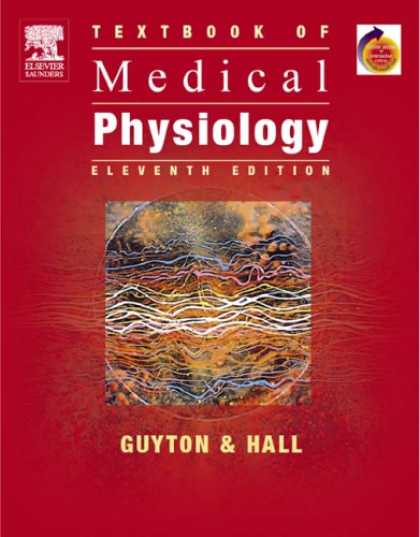 Bestsellers (2007) - Textbook of Medical Physiology: With STUDENT CONSULT Online Access (Textbook of