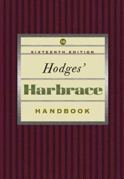 Bestsellers (2007) - Hodges Harbrace Handbook With Infotrac, Sixteenth Edition by Cheryl Glenn