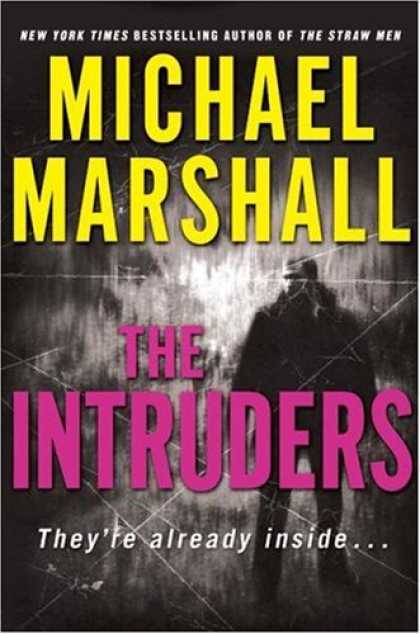 Bestsellers (2007) - The Intruders by Michael Marshall