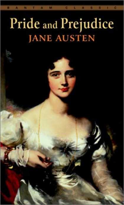 Bestsellers (2007) - Pride and Prejudice (Bantam Classics) by Jane Austen