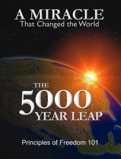 Bestsellers (2008) - The 5000 Year Leap: A Miracle That Changed the World by W. Cleon Skousen