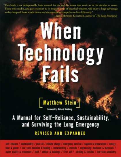 Bestsellers (2008) - When Technology Fails (Revised & Expanded): A Manual for Self-Reliance, Sustaina