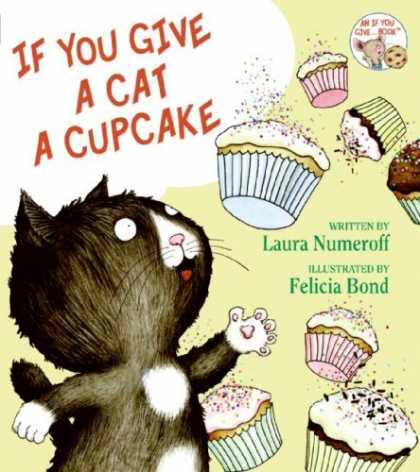 Bestsellers (2008) - If You Give a Cat a Cupcake (If You Give... Books) by Laura Numeroff