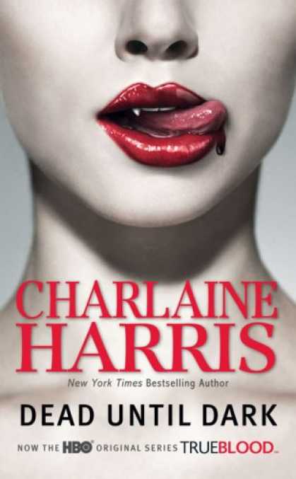 Bestsellers (2008) - Dead Until Dark (Southern Vampire Mysteries, No. 1) by Charlaine Harris