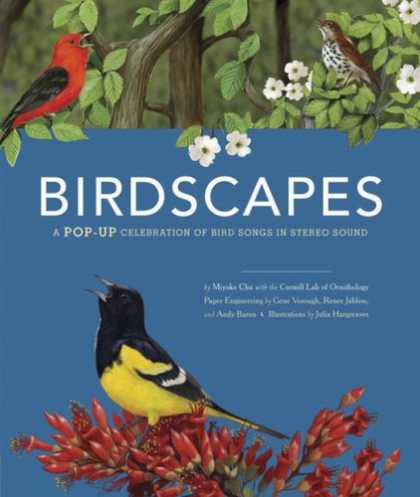 Bestsellers (2008) - Birdscapes: A Pop-Up Celebration of Bird Songs in Stereo Sound by Miyoko Chu