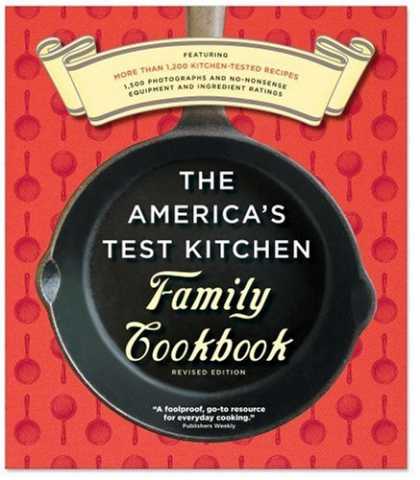 Bestsellers (2008) - The America's Test Kitchen Family Cookbook, Heavy-Duty Revised Edition by Americ