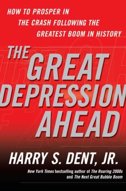 Bestsellers (2008) - The Great Depression Ahead: How to Prosper in the Crash Following the Greatest B