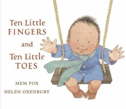Bestsellers (2008) - Ten Little Fingers and Ten Little Toes by Mem Fox