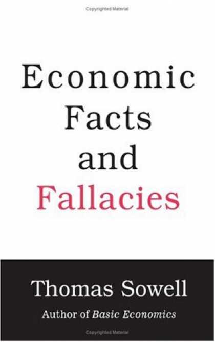Bestsellers (2008) - Economic Facts and Fallacies by Thomas Sowell