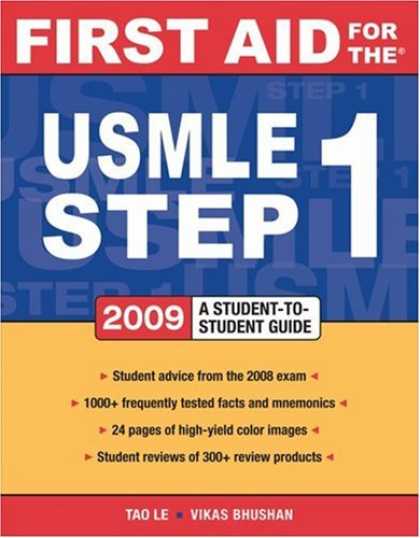 Bestsellers (2008) - First Aid for the USMLE Step 1 2009: A Student to Student Guide (First Aid Serie