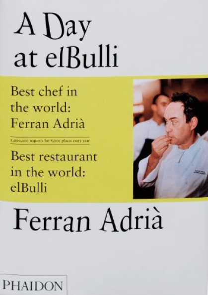 Bestsellers (2008) - A Day at elBulli by Ferran Adria