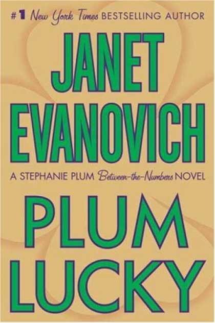 Bestsellers (2008) - Plum Lucky (A Between-the-Numbers Novel) by Janet Evanovich