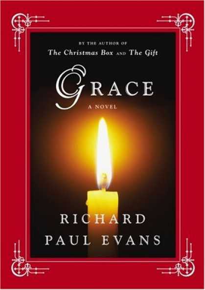 Bestsellers (2008) - Grace: A Novel by Richard Paul Evans