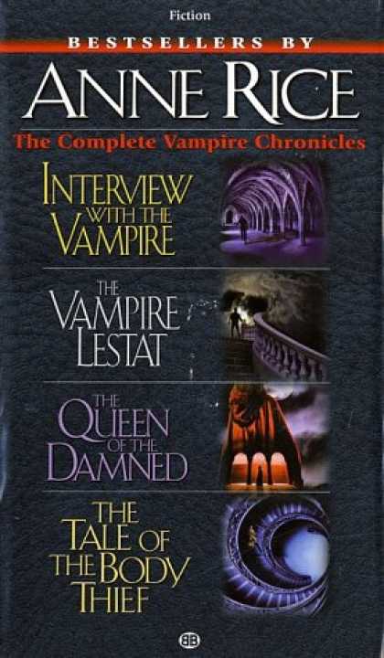 Bestsellers (2008) - Complete Vampire Chronicles (Interview with the Vampire, The Vampire Lestat, The