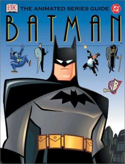 Bestselling Comics (2006) - Batman: The Animated Series Guide by Scott Beatty - Cape - Hood - Blet - City - Gray