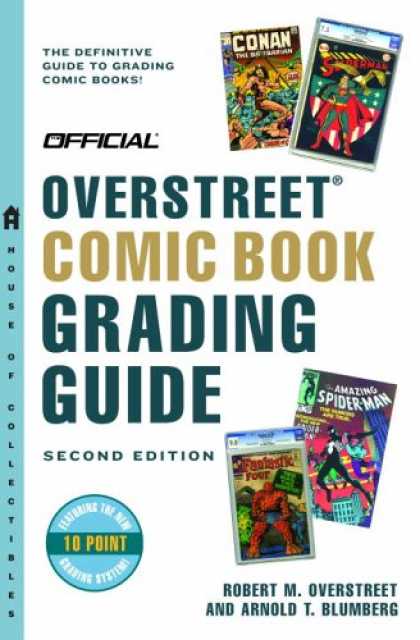 Bestselling Comics (2007) - The Official Overstreet Comic Book Grading Guide, 3rd Edition (Overstreet Comic - Conan - Superman - Fantastic Four - Spider-man - Grading Comic Books