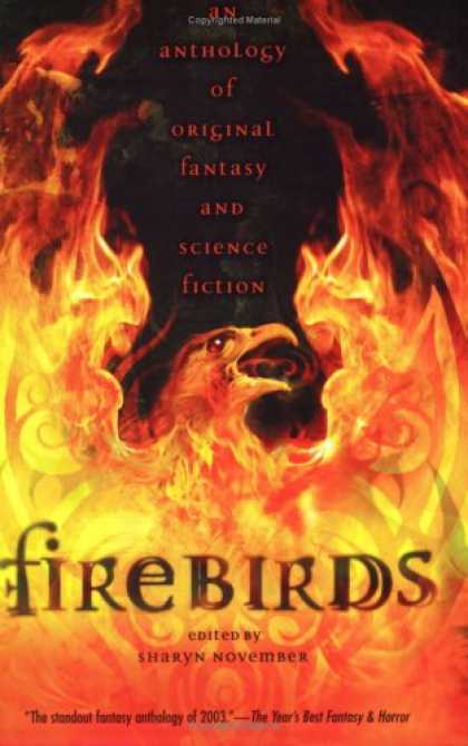 Bestselling Comics (2007) - Firebirds: An Anthology of Original Fantasy and Science Fiction by Lloyd Alexand - Anthology Of Original Fantasy And Science Fiction - Sharyn November - Fire - Bird - Edited