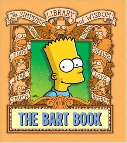 Bestselling Comics (2007) - The Bart Book (The Simpsons Library of Wisdom)