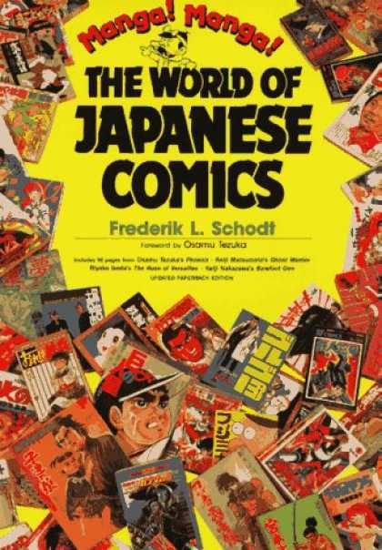 Bestselling Comics (2007) - Manga! Manga!: The World of Japanese Comics by Frederik L. Schodt