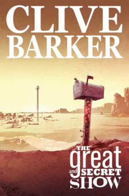 Bestselling Comics (2007) - Clive Barker's The Great And Secret Show Volume 1 (Clive Barker's the Great and