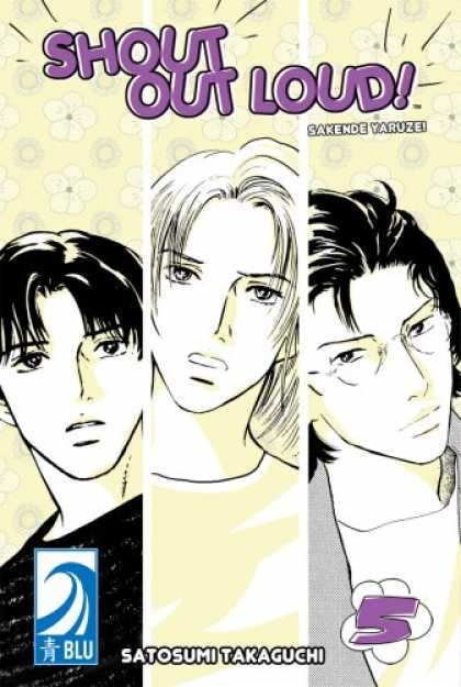 Bestselling Comics (2007) - Shout Out Loud! Volume 5: (Yaoi) (Shout Out Loud!) by Satosumi Takaguchi