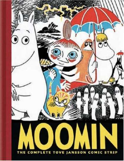 Bestselling Comics (2007) - Moomin: The Complete Tove Jansson Comic Strip - Book One by Tove Jansson