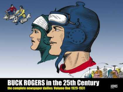 Bestselling Comics (2008) - Buck Rogers in the 25th Century: The Complete Newspaper Dailies, Vol. 1: 1929-19