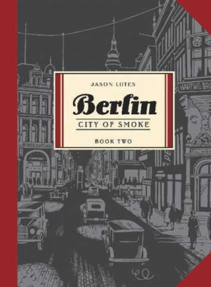 Bestselling Comics (2008) - Berlin Book Two: City of Smoke (Bk. 2) by Jason Lutes