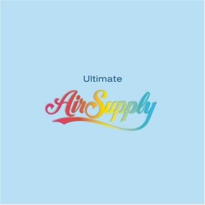 Bestselling Music (2006) - Ultimate Air Supply by Air Supply