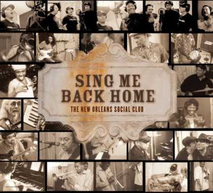 Bestselling Music (2006) - Sing Me Back Home by The New Orleans Social Club
