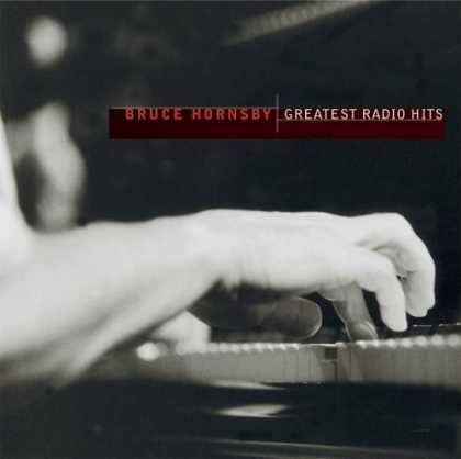 Bestselling Music (2006) - Greatest Radio Hits by Bruce Hornsby